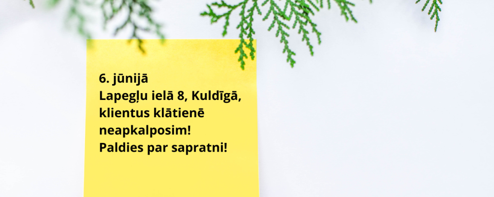 Par klientu apkalpošanu 6. jūnijā